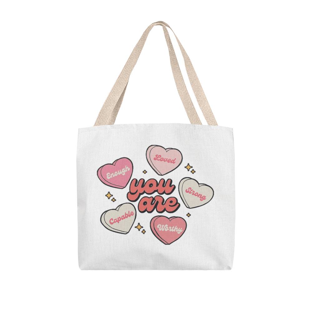 You Are | Classic Tote Bag